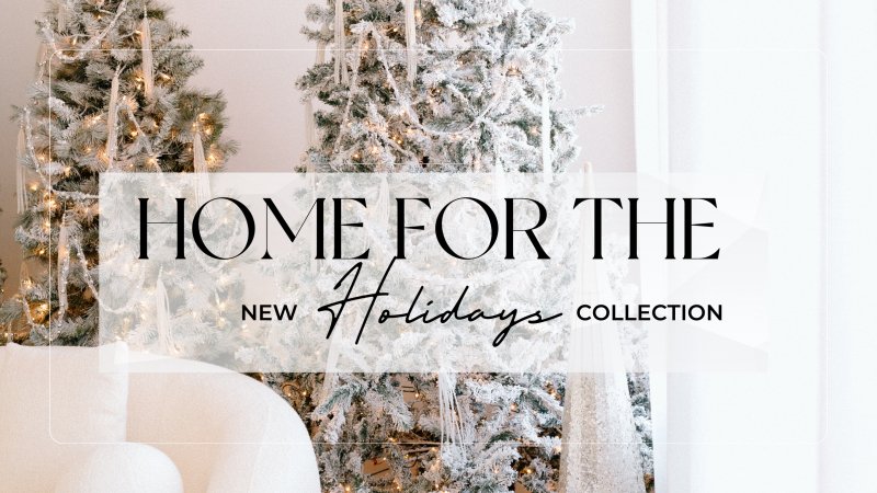 Home for the Holidays Collection- Read Blog Here